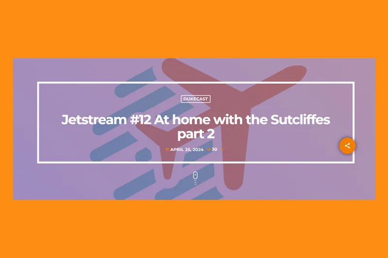 Jetstream #12 At home with the Sutcliffes Part 2